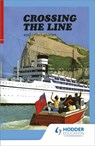 First Aid in English Reader E - Crossing the Line - Angus Maciver - 9780716955047