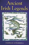 Ancient Irish Legends - Padraic O'Farrell - 9780717131679