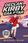 Declan Kirby - GAA Star - Michael Egan - 9780717190546