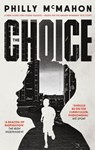 The Choice - for young readers - Philly McMahon - 9780717192861
