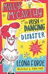 Milly McCarthy and the Irish Dancing Disaster - Leona Forde - 9780717196142