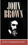 John Brown - W. E. B. DuBois - 9780717803750