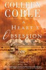 A Heart's Obsession - Colleen Coble - 9780718031657