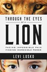 Through the Eyes of a Lion - Levi Lusko - 9780718032142