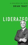 Liderazgo - Brian Tracy - 9780718033552