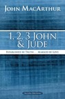 1, 2, 3 John and Jude - John F. MacArthur - 9780718035181