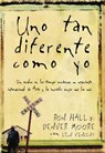 Uno tan diferente como yo - Ron Hall ; Denver Moore - 9780718039257