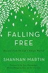 Falling Free - Shannan Martin - 9780718077471