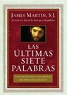 ltimas Siete Palabras - REV James Martin - 9780718082918