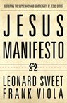 Jesus Manifesto - SWEET,  Leonard ; Viola, Frank - 9780718090395