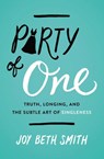 Party of One - Joy Beth Smith - 9780718094096