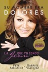 Su nombre era Dolores - Pete Salgado - 9780718096199
