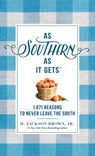 As Southern As It Gets - H. Jackson Brown - 9780718098117