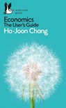 Economics: The User's Guide - Ha-Joon Chang - 9780718197032