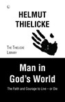 Man in God's World - Helmut Thielicke - 9780718844912