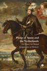 Philip of Spain and the Netherlands - C. J. Cadoux - 9780718896775