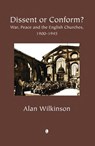 Dissent or Conform? - Alan Wilkinson - 9780718896973