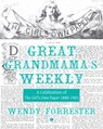 Great Grandmama's Weekly - Wendy Forrester - 9780718897956