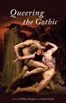 Queering the Gothic - William Hughes ; Andrew Smith - 9780719086434