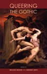Queering the Gothic - William Hughes ; Andrew Smith - 9780719086434