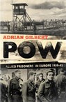 POW - GILBERT,  Adrian - 9780719561290