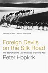 Foreign Devils on the Silk Road - Peter Hopkirk - 9780719564482