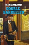 Double-Barrelled - Dirk Hawkman - 9780719829499