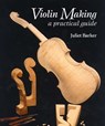 Violin Making - Juliet Barker - 9780719841330