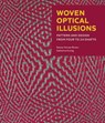 Woven Optical Illusions - Stacey Harvey-Brown ; Katharina Kronig - 9780719843396