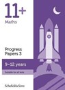 11+ Maths Progress Papers Book 3: KS2, Ages 9-12 - Rebecca Schofield & Sims ; Brant ; Berry - 9780721714585