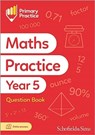 Primary Practice Maths Year 5 Question Book, Ages 9-10 - Schofield & Sims ; Trevor Dixon - 9780721717357
