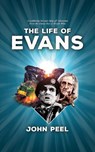The Life of Evans - John Peel ; Robert Mammone - 9780722354179