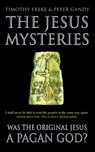 The Jesus Mysteries - Timothy Freke ; Peter Gandy - 9780722536773