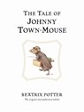 The Tale of Johnny Town-Mouse - Beatrix Potter - 9780723247821