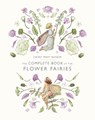 Barker, C: Complete Book of the Flower Fairies - Cicely Mary Barker - 9780723248392