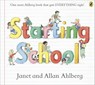 Starting School - Allan Ahlberg ; Janet Ahlberg - 9780723273462