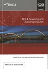 NEC4 Resolving and Avoiding Disputes - Patrick Waterhouse Robert Alan Gerrard - 9780727764041