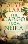 The Cargo From Neira - Alys Clare - 9780727823021