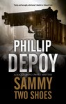 Sammy Two Shoes - Phillip DePoy - 9780727850669
