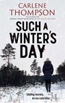 Such a Winter's Day - Carlene Thompson - 9780727850874