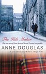 The Kilt Maker - Anne Douglas - 9780727867889