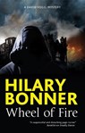 Wheel of Fire - Hilary Bonner - 9780727888280