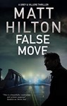 False Move - Matt Hilton - 9780727888655