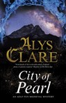 City of Pearl - Alys Clare - 9780727888983