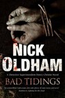 Bad Tidings - Nick Oldham - 9780727893673