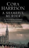 A Shameful Murder - Cora Harrison - 9780727894137