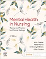Mental Health in Nursing - Kim (Professor and Eileen O'Connor Chair of Mental Health Research Foster ; Peta (National Programs Manager Marks ; Anthony O'Brien - 9780729544689