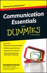 Communication Essentials For Dummies - Elizabeth (Executive Coach) Kuhnke - 9780730319511