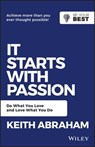 It Starts with Passion - Keith Abraham - 9780730369479