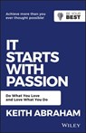 It Starts with Passion - Keith Abraham - 9780730369486